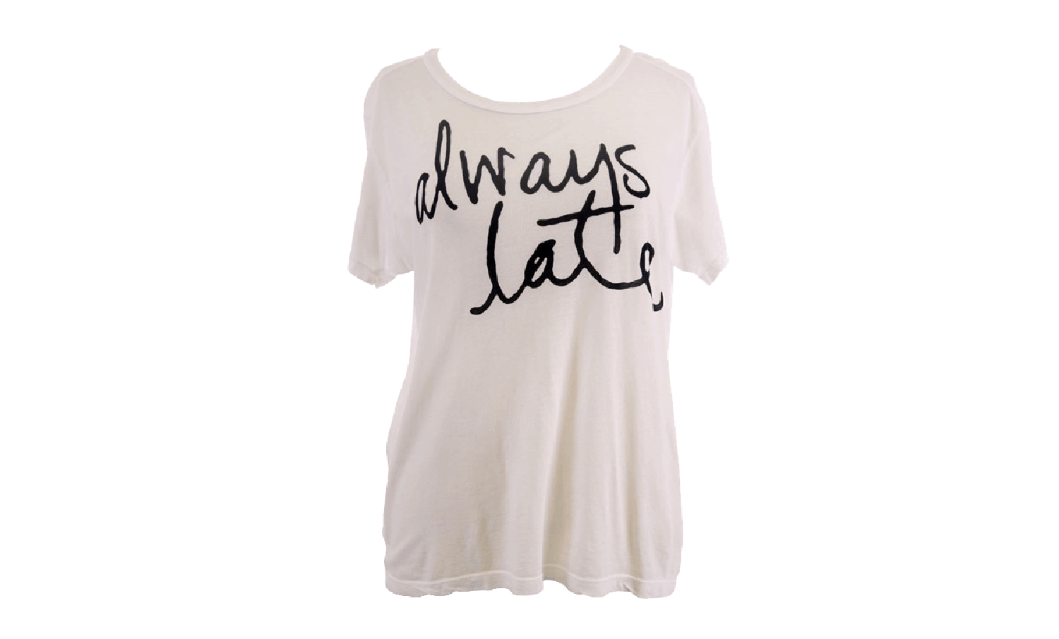 An off-white tshirt that says "Always Late" in a cursive black font